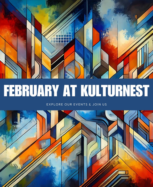 Love is in the Art! Kulturnest Special Events in February 2025